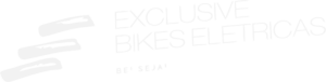 EXCLUSIVE BIKES ELETRICAS